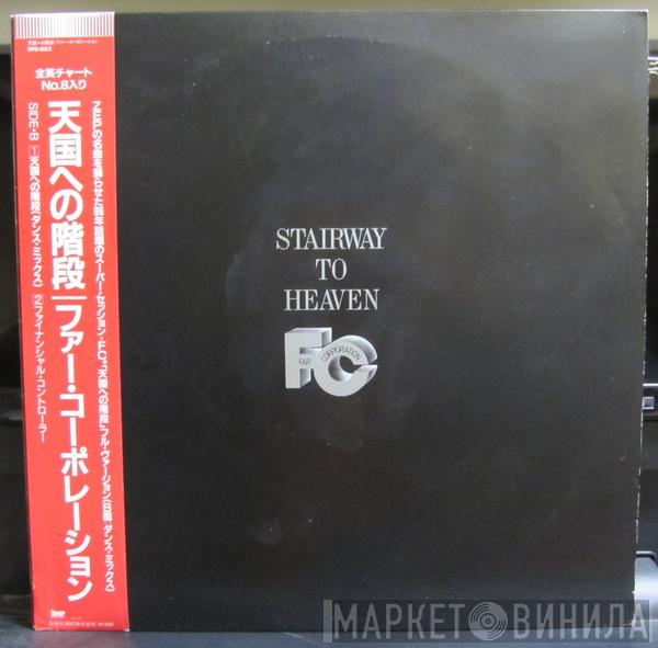  Far Corporation  - Stairway To Heaven