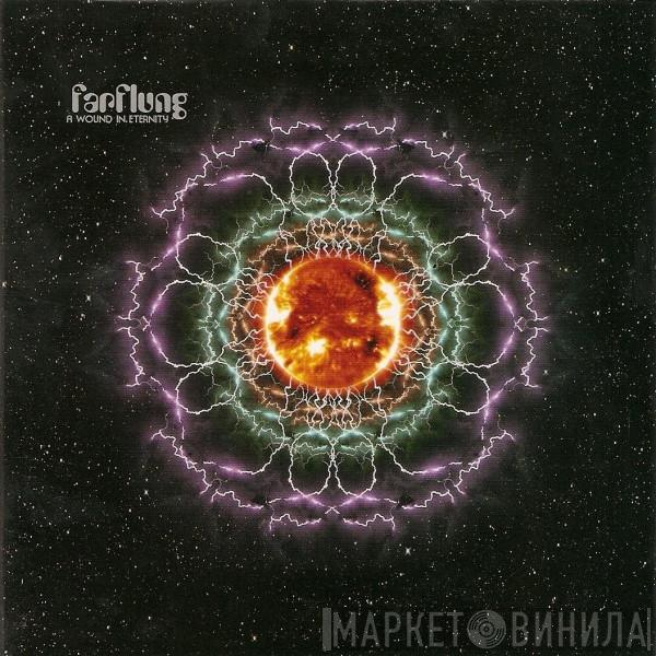  Farflung  - A Wound In Eternity