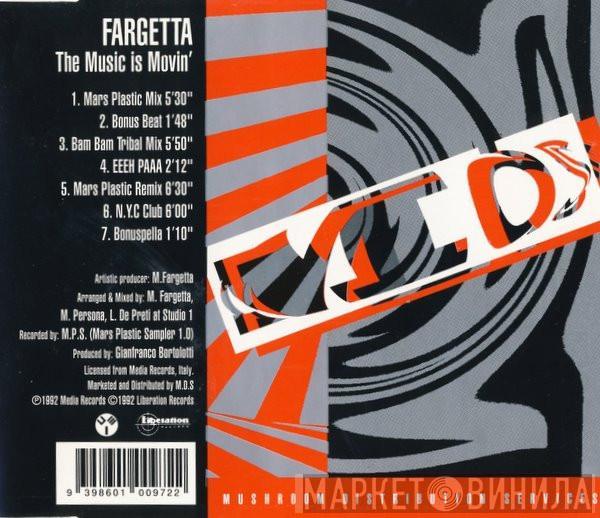  Fargetta  - The Music Is Movin'