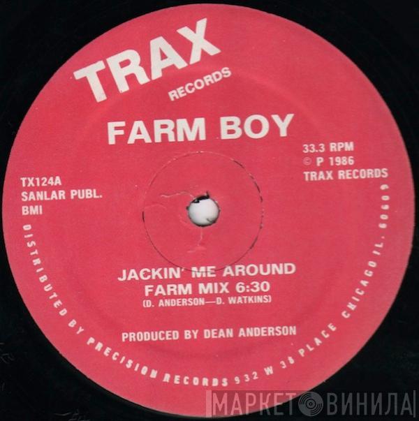 Farm Boy - Jackin' Me Around