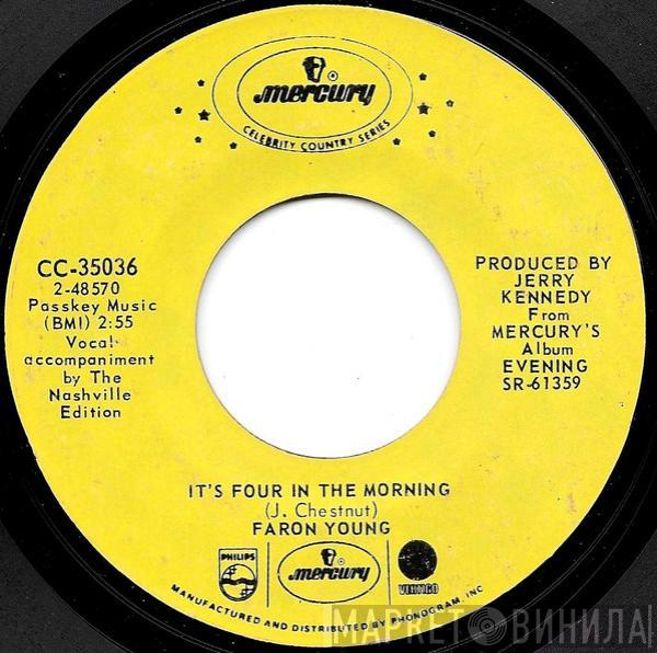  Faron Young  - It's Four In The Morning / This Little Girl Of Mine