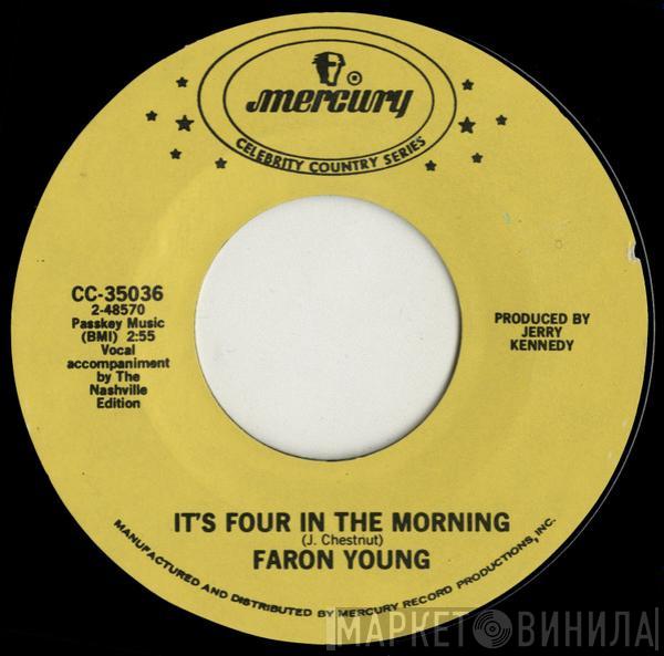  Faron Young  - It's Four In The Morning / This Little Girl Of Mine