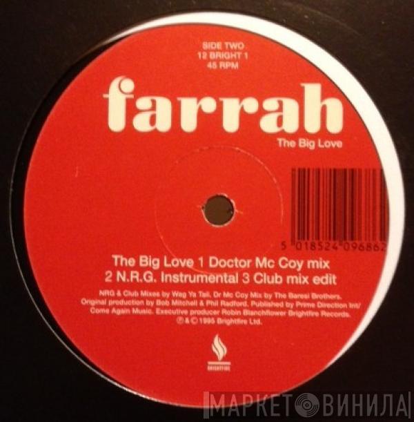 Farrah  - The Big Love