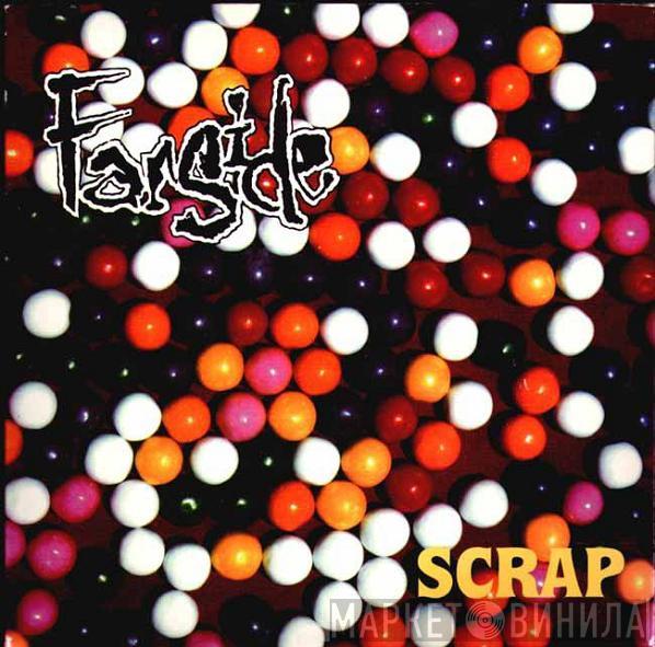  Farside  - Scrap