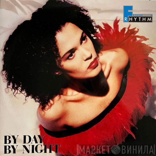Fashion And Rhythm - By Day By Night