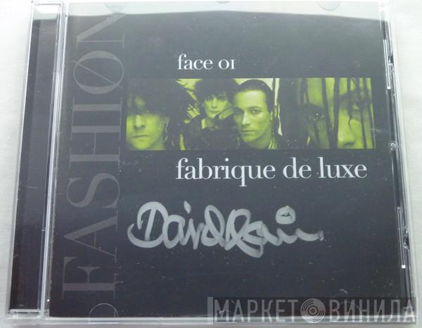  Fashion  - Fabrique De Luxe Face 01
