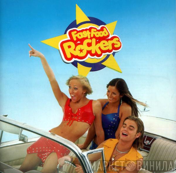 Fast Food Rockers - It's Never Easy Being Cheesy