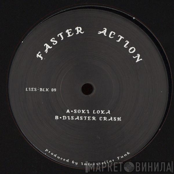 Faster Action - Faster Action