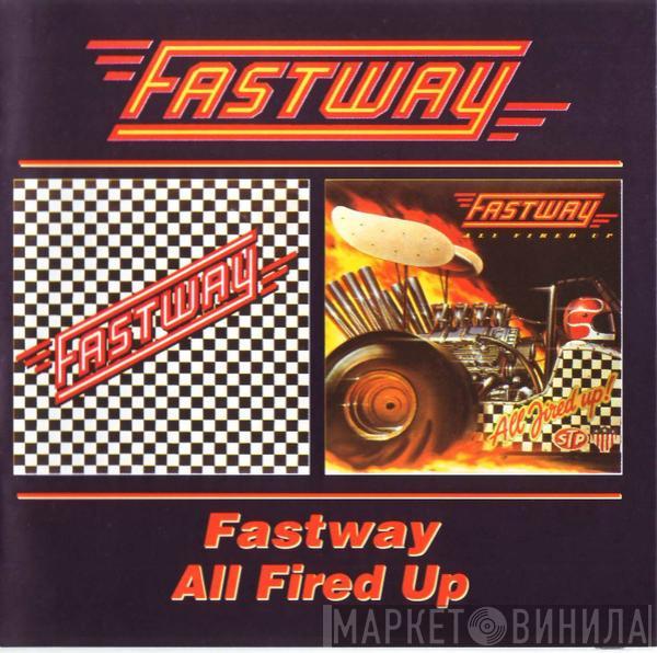  Fastway   - Fastway / All Fired Up