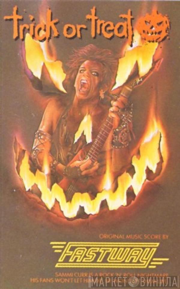 Fastway  - Trick Or Treat (Original Music Score)