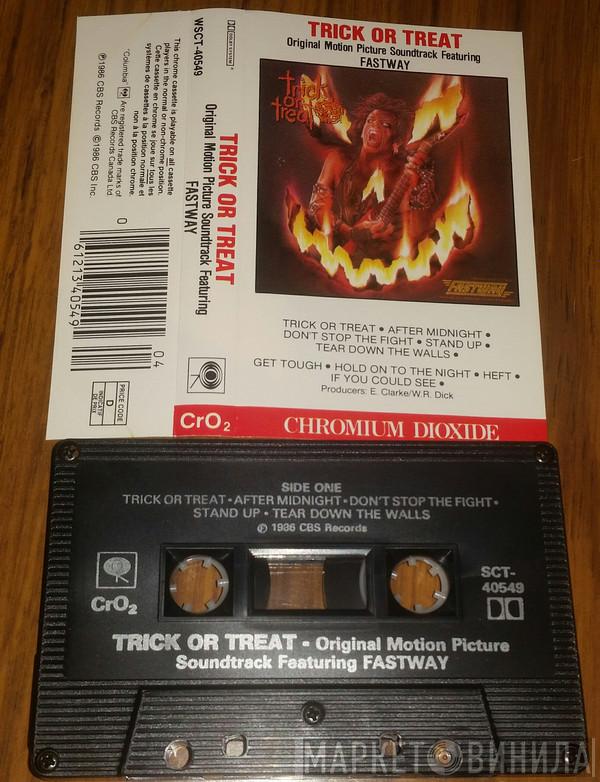  Fastway   - Trick Or Treat (Original Music Score)