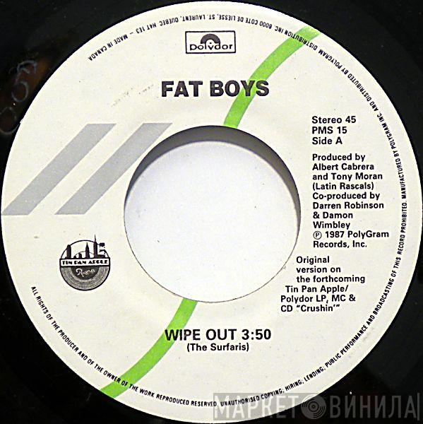  Fat Boys  - Wipe Out / Crushin'