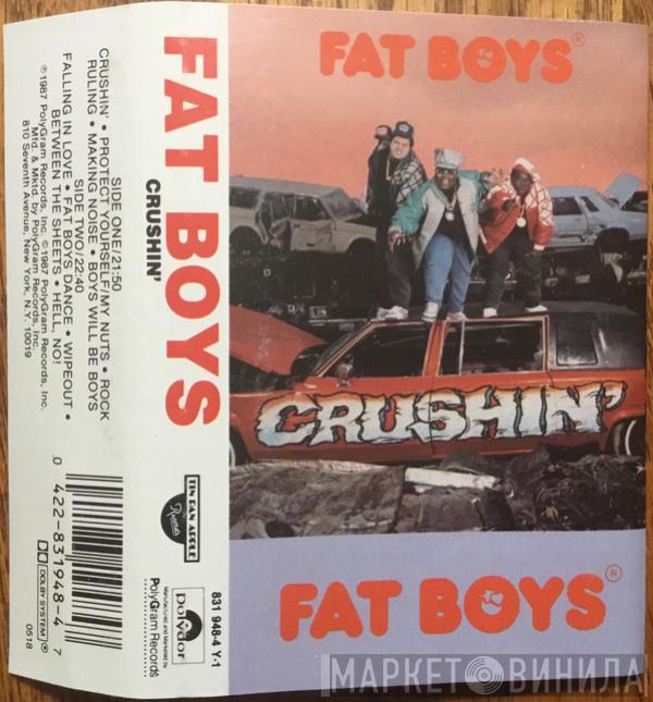  Fat Boys  - Crushin'
