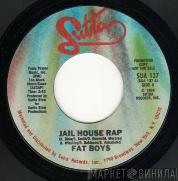  Fat Boys  - Jail House Rap