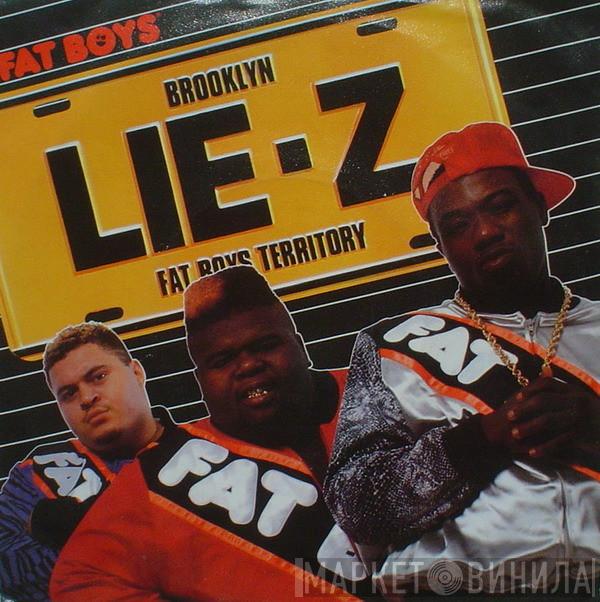  Fat Boys  - Lie-Z