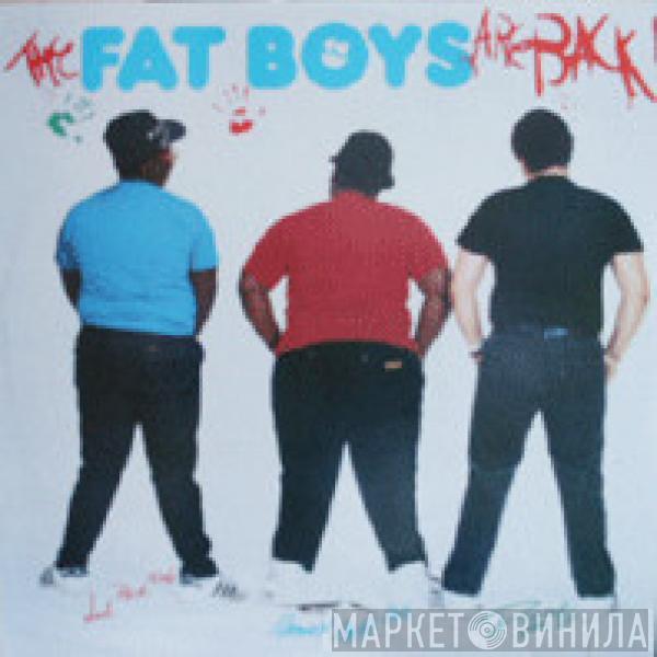 Fat Boys - The Fat Boys Are Back