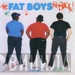  Fat Boys  - The Fat Boys Are Back