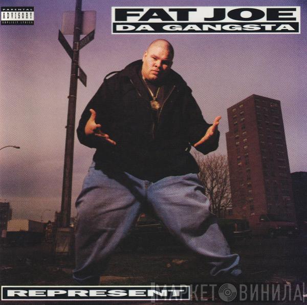 Fat Joe - Represent