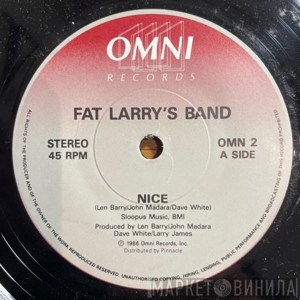 Fat Larry's Band - Nice / Which One Should I Choose