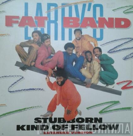 Fat Larry's Band - Stubborn Kind Of Fellow / Changes