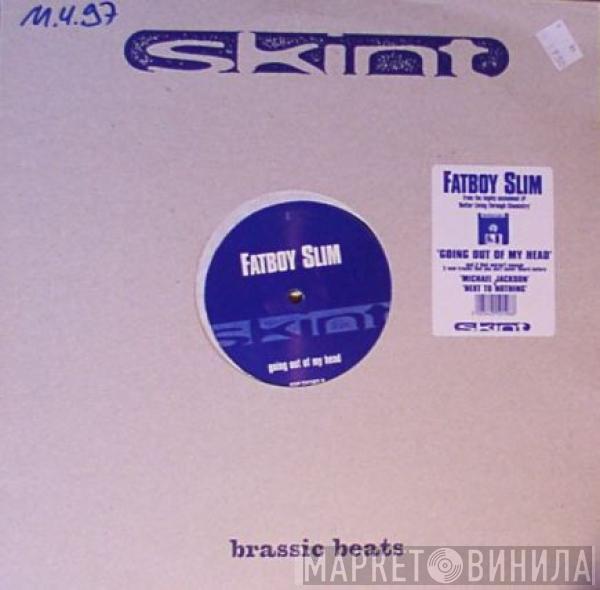 Fatboy Slim - Going Out Of My Head