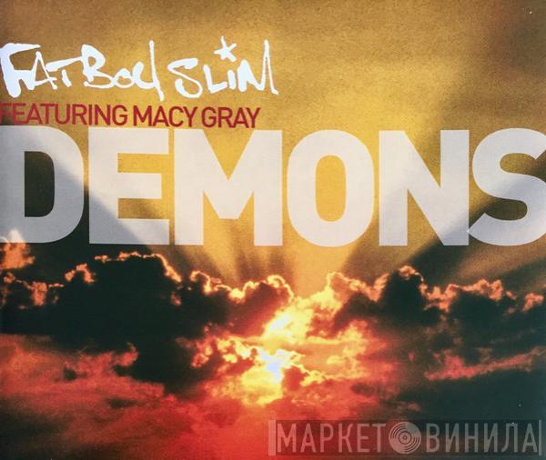 Fatboy Slim, Macy Gray - Demons