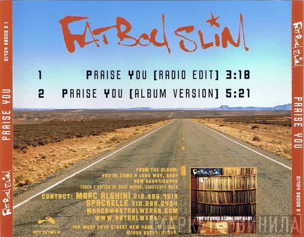  Fatboy Slim  - Praise You