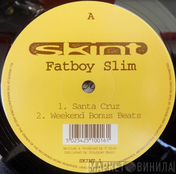 Fatboy Slim - Santa Cruz