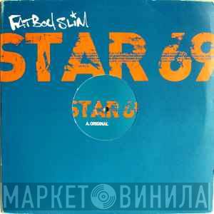 Fatboy Slim - Star 69