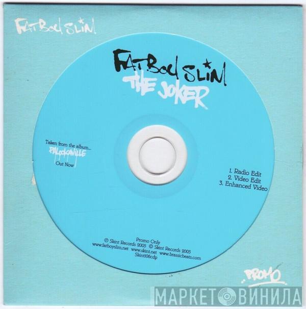 Fatboy Slim - The Joker