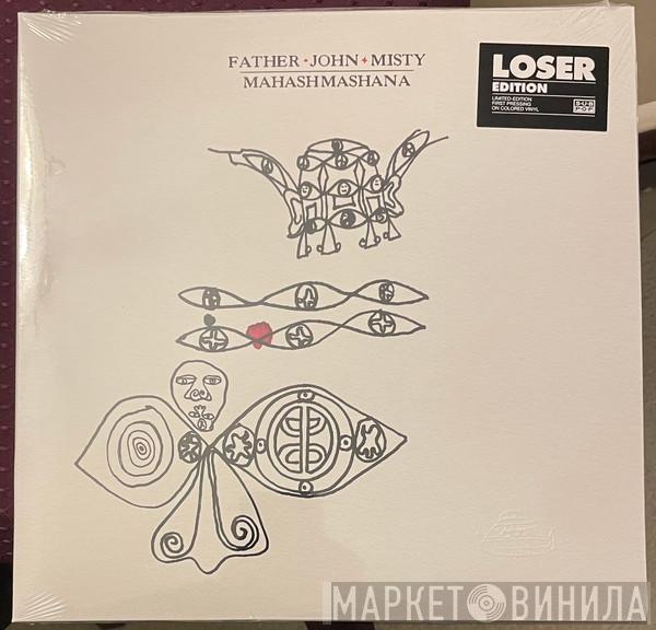 Father John Misty - Mahashmashana