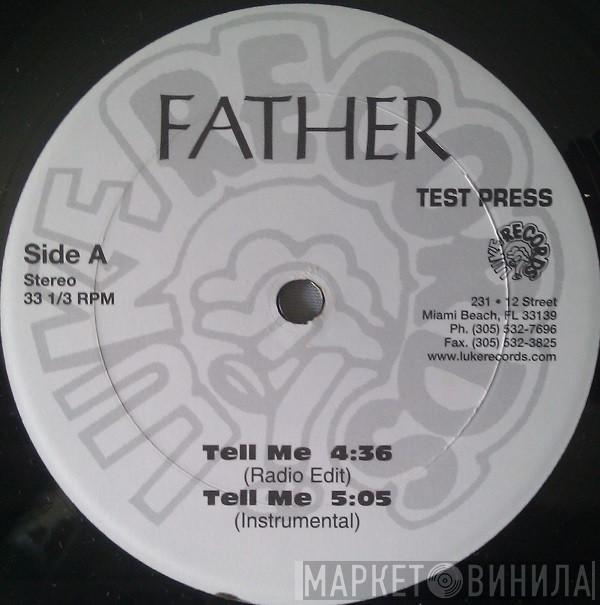Father MC - Tell Me / Flippin' On Wha'