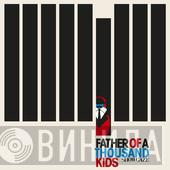 Father Of A Thousand Kids - Showgaze