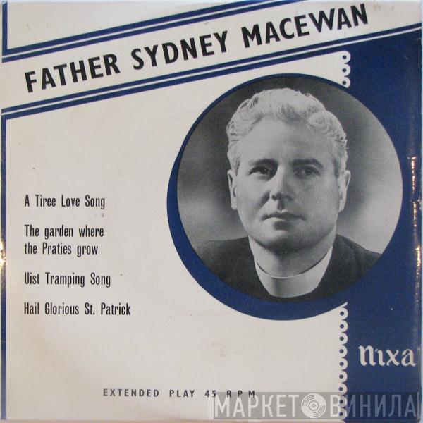 Father Sydney MacEwan - Father Sydney MacEwan
