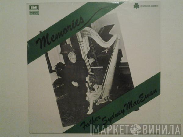 Father Sydney MacEwan - Memories