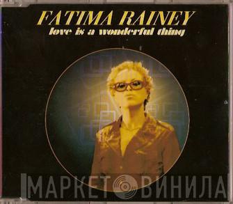  Fatima Rainey  - Love Is A Wonderful Thing