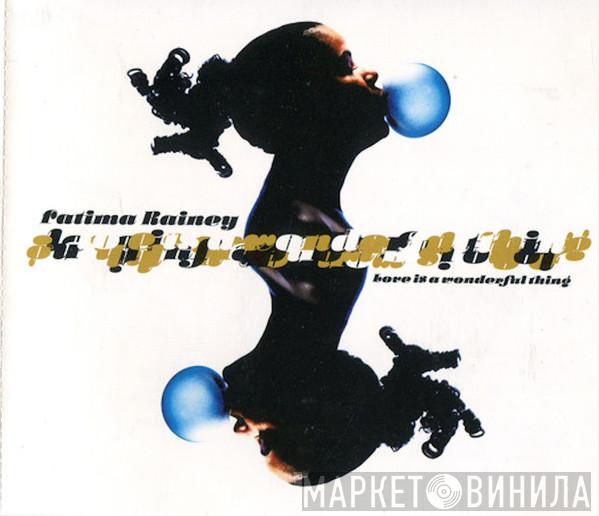  Fatima Rainey  - Love Is A Wonderful Thing