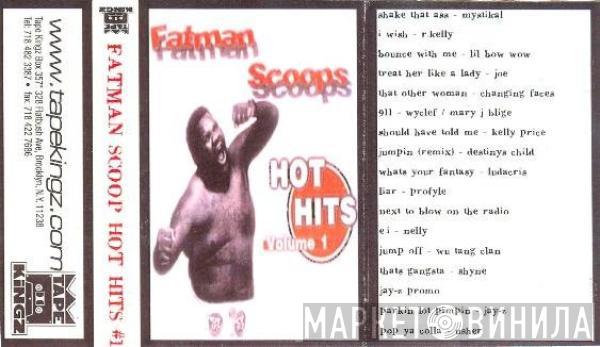  Fatman Scoop  - Fatman Scoops Hot Hits Volume 1