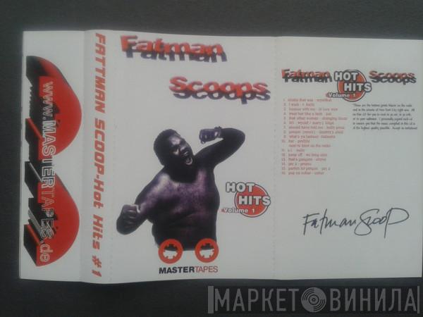  Fatman Scoop  - Fatman Scoops Hot Hits Volume 1