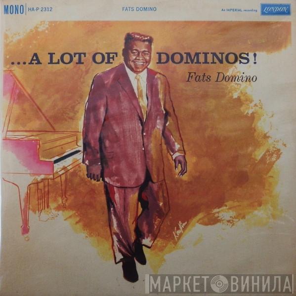 Fats Domino - ...A Lot Of Dominos!