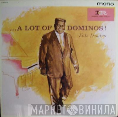 Fats Domino - ...A Lot Of Dominos !