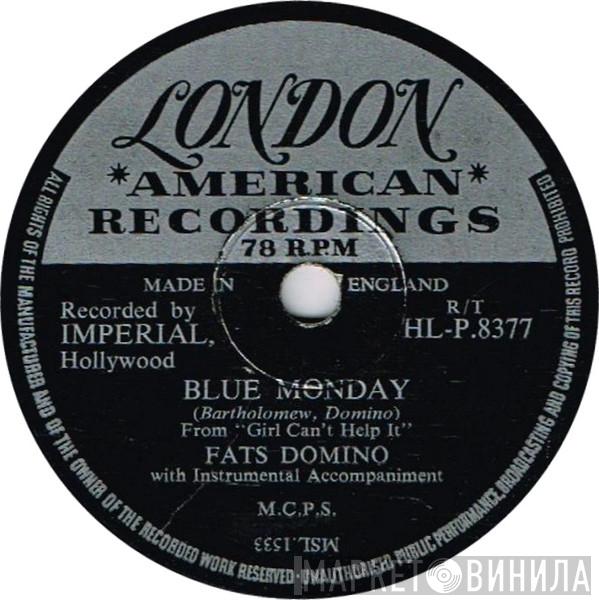  Fats Domino  - Blue Monday / What's The Reason I'm Not Pleasing You