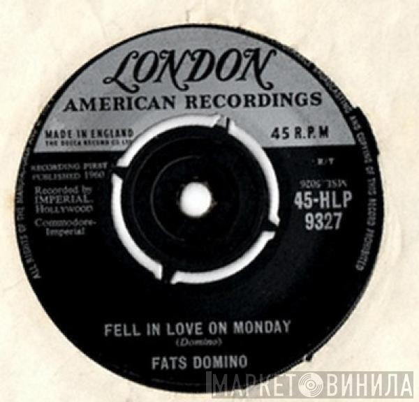  Fats Domino  - Fell In Love On Monday / Shu Rah