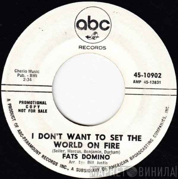  Fats Domino  - I Don't Want To Set The World On Fire / I'm Livin' Right