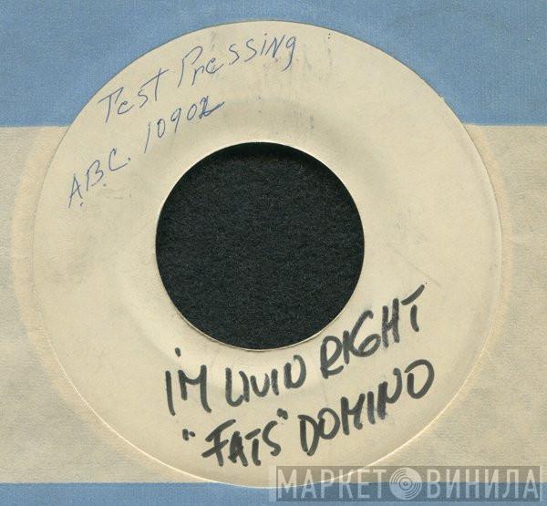  Fats Domino  - I Don't Want To Set The World On Fire / I'm Livin' Right