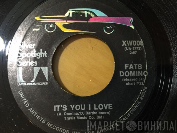  Fats Domino  - It's You I Love / I Want To Walk You Home