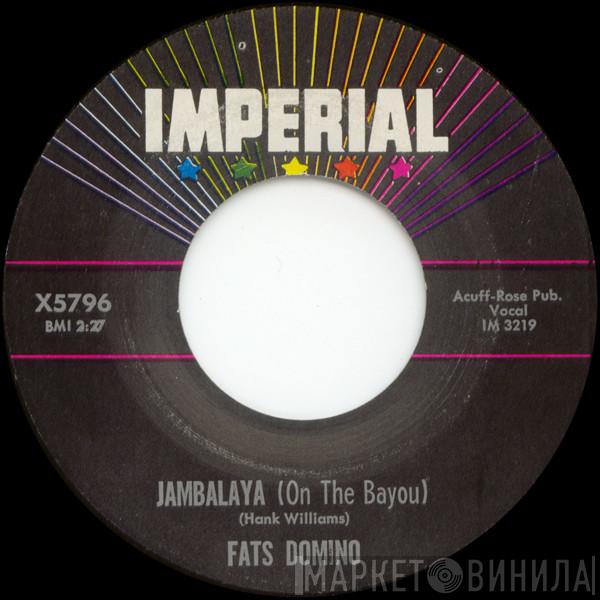  Fats Domino  - Jambalaya (On The Bayou) / I Hear You Knocking