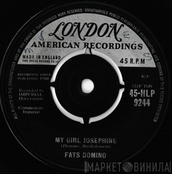  Fats Domino  - My Girl Josephine / Natural Born Lover