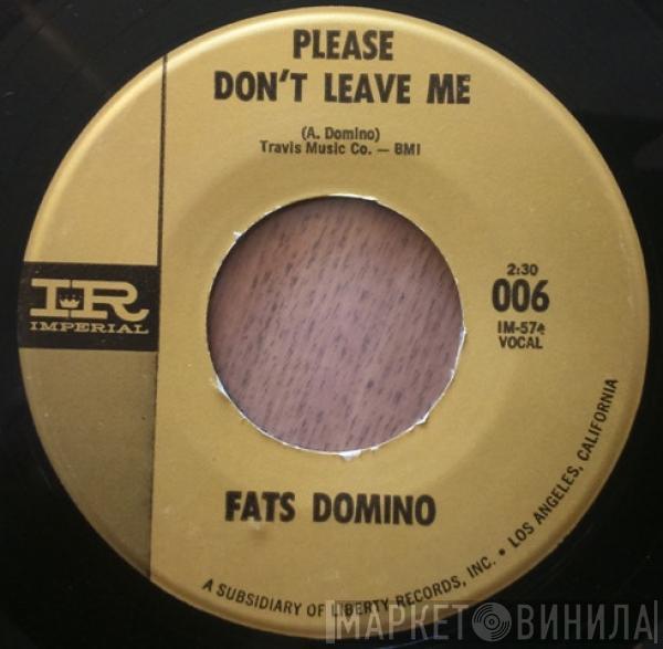  Fats Domino  - Please Don't Leave Me / Walking To New Orleans