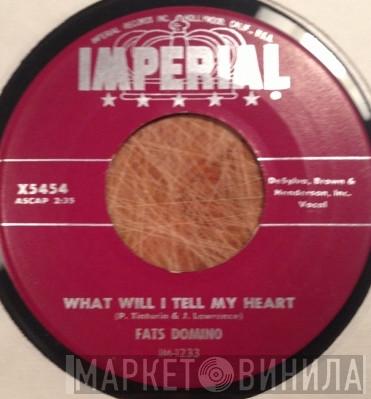  Fats Domino  - What Will I Tell My Heart / When I See You